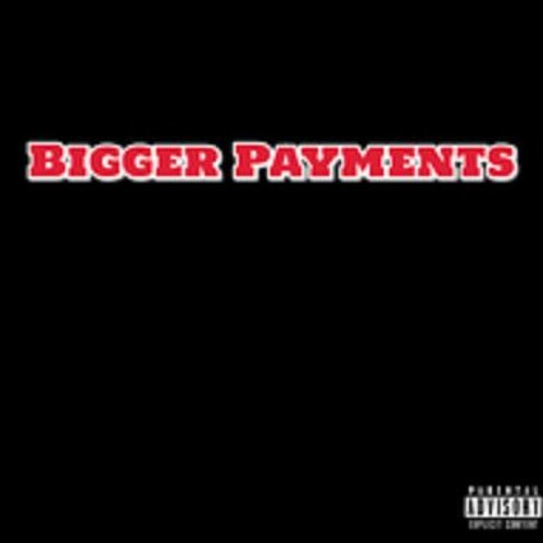 Bigger Payments