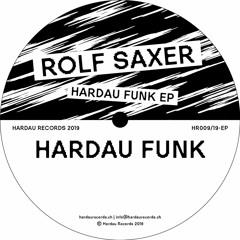 PREMIERE : Rolf Saxer - Hardau Funk