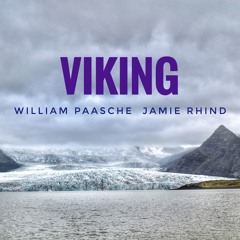 Viking - William Paasche and Jamie Rhind