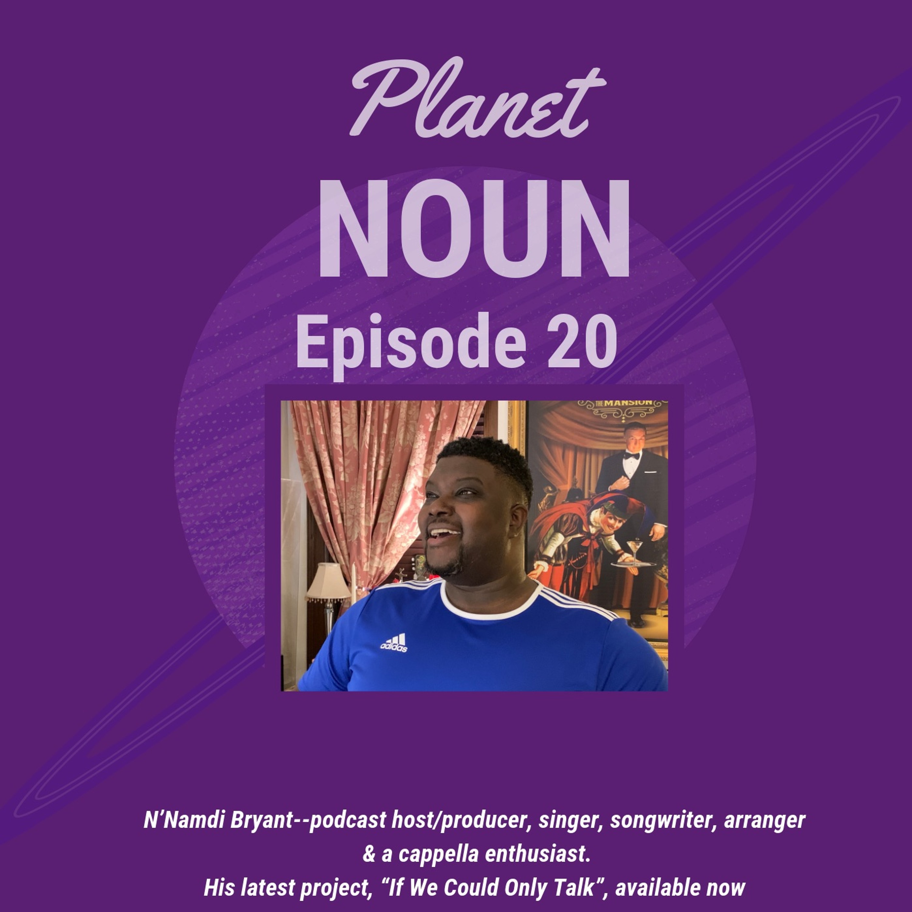 Planet Noun Podcast