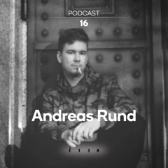 ÉTER Podcast #16 Andreas Rund