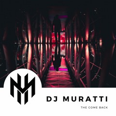 DJ Muratti - The Come Back