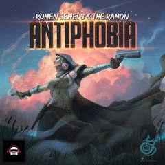 Romen Jewels & The Ramon - Antiphobia