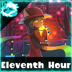 Oneshot - Eleventh Hour Remix [RetroSpecter]