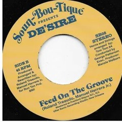 'Feed On The Groove' (De'Sire) Soun-Bou-Tique Records