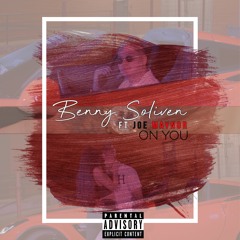 On You - Benny Soliven (ft. Joe Maynor)