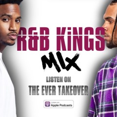 R & B Kings Mix | www.iamdjever.com