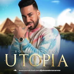 ROMEO SANTOS UTOPIA BACHATAS CON SENTIMENTOS A MI ESTILO PERSONAL AGOSTO  2019🎞🎞 (MIX) 🎶🎶🎶