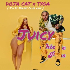 Juicy DOJA CAT X TYGA Jersey Club Remix By J.O.SS