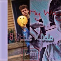 My Way (Feat. DoloDaBoss)
