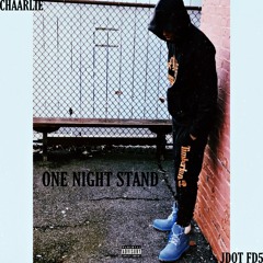 One Night Stand (Ft. Jdot From Da 5)