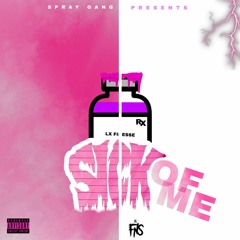 Sick Of Me X Prod By Suicidal Sins
