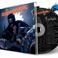 SARKODIE - RAPPERHOLIC Full Album ©mastered