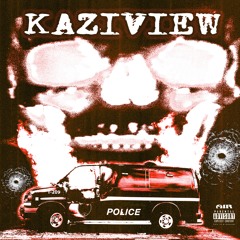 KAZIVIEW - ACTION [Prod. PHUCKFEDS] *AIR RADIO EXCLUSIVE*