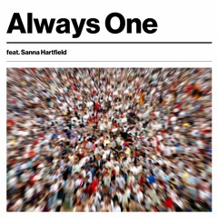 Always One ft. Sanna Hartfield (Prod by Ryutaro)