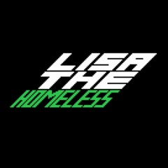 LISA The Homeless - Bite The Bait (by VinegarDMS)