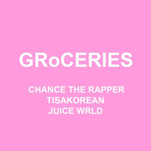 Groceries (feat. Juice WRLD)