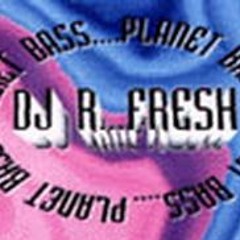 R - FRESH - PLANET BASS 1995 A