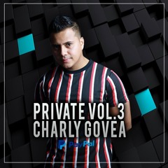 Charly Govea Private Music Vol. 3