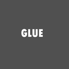 GLUE