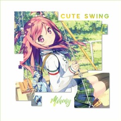 Mihony - Cute Swing