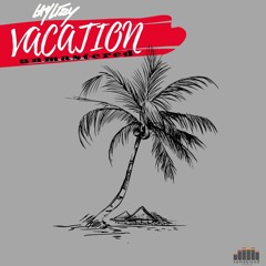 Vacation Unmastered