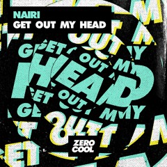 Nairi - Get Out My Head (Radio Edit)