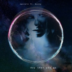 FREE DL: Epstein + Munny - Day That You Go
