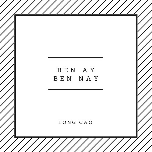 Bên Ấy Bên Này ( Em của anh đừng của ai OST)