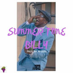 SUMMER TIME BILLY (Prod By M-GOD)