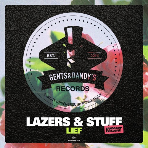 [GENTSBC001] Lazers & Stuff - Lady Dance (preview)