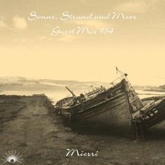 Sonne, Strand und Meer Guest Mix #54 by Mierri