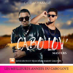CABO LOV MASTERS BY DEEJAY MASE