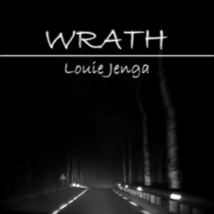 Louie Jenga - Wrath