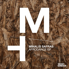 Mihalis Safras - Afrodance [Moon Harbour]