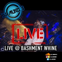LIVE @ BASHMENT WHINE || AFROBEATS X DANCEHALL X SOCA || HOSTED BY @DJ_MUNIIS X @DJKAYTHREE