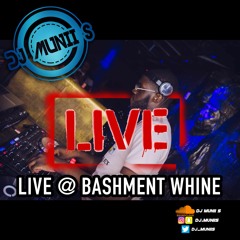 LIVE @ BASHMENT WHINE || AFROBEATS X DANCEHALL X SOCA || HOSTED BY @DJ_MUNIIS X @DJKAYTHREEE