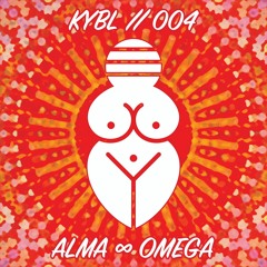 KYBL 004 // Alma ∞ Omega