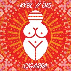 KYBL 015 // Cigarra
