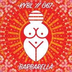 KYBL 067 // Barbarella