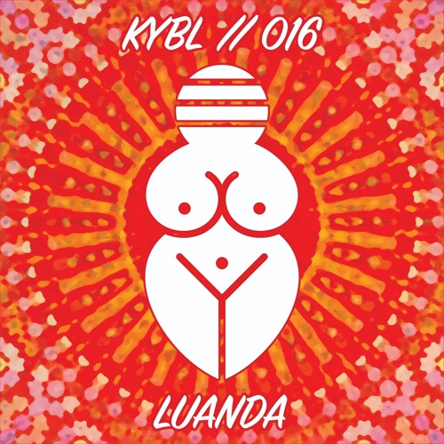 KYBL 016 // Luanda