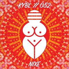 KYBL 052 // Nixe