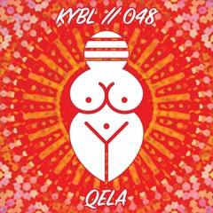 KYBL 048 // QELA