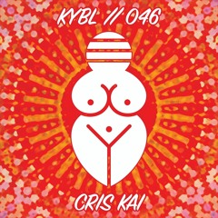KYBL 046 // Cris Kai