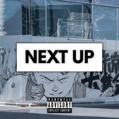 Next Up