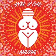 KYBL 042 // AndShe