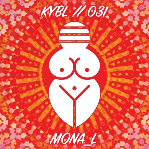 KYBL 031 // Mona_L