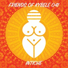 Friends of Kybele 041 // Intiche