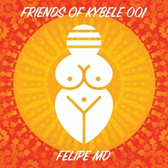 Friends of Kybele 001 // Felipe MD