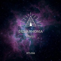 Dizharmonia - Kyveli (Original Mix)RITUAL